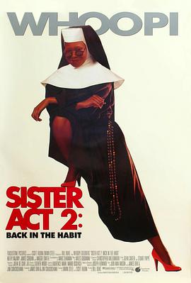起点传媒《修女也疯狂2 Sister Act 2: Back in the Habit》免费在线观看