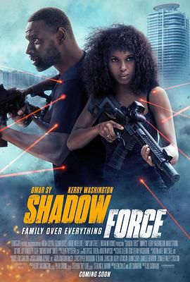 重口猎奇《幽冥部队 Shadow Force》免费在线观看